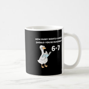 Reading 6-7 Funny Silly Goose Read Books Bookish B Coffee Mug
