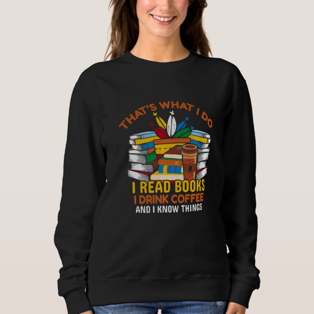 Reading adventure book readers apparel funny quote sweatshirt (Front)