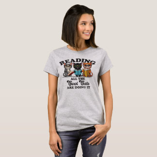 READING: ALL THE COOL CATS ARE DOING IT T-Shirt