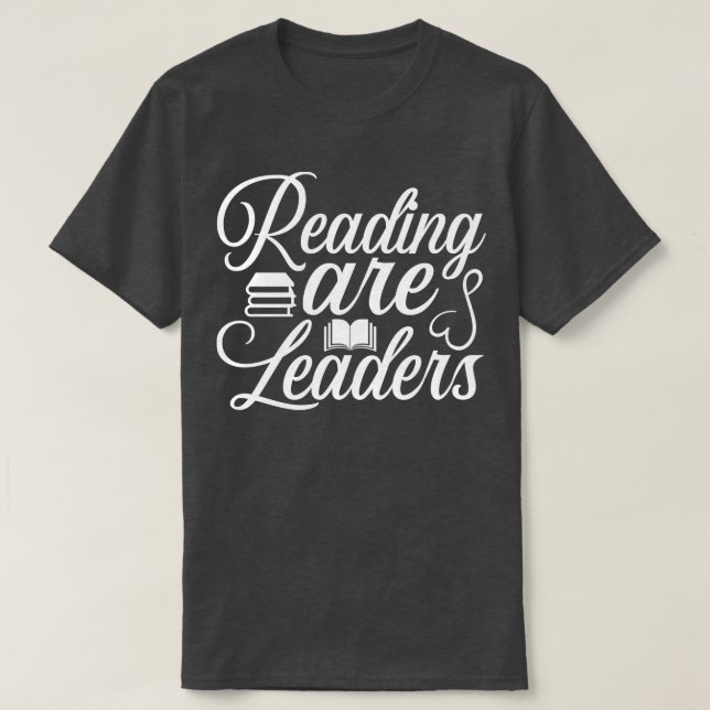 Reading are Leaders T-Shirt (Design Front)