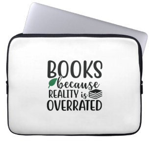 Reading Art Books Because Reality Is Overeated Laptop Sleeve