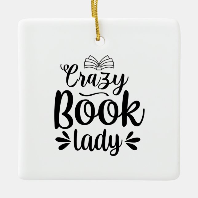 Reading Art Crazy Book Lady Ceramic Ornament (Front)