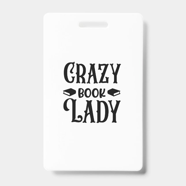 Reading Art Crazy Book Lady ID Badge (Front)