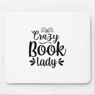Reading Art Crazy Book Lady Mouse Pad