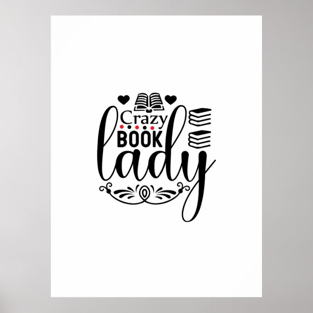 Reading Art Crazy Book Lady Poster (Front)