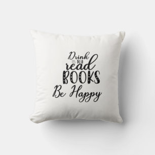 Reading Art Drink Tea Read Books Be Happy Cushion