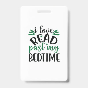 Reading Art I Love Read Past My Bedtime ID Badge