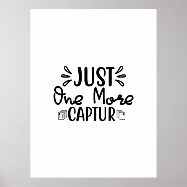 Reading Art Just One More Captur Poster (Front)