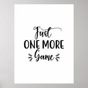 Reading Art Just One More Game Poster