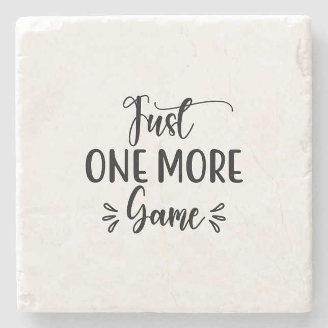 Reading Art Just One More Game Stone Coaster (Front)
