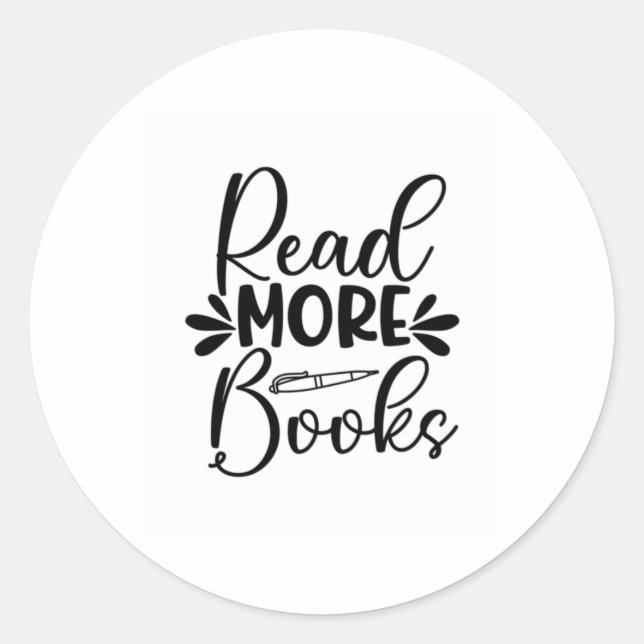 Reading Art Read More Books Classic Round Sticker (Front)