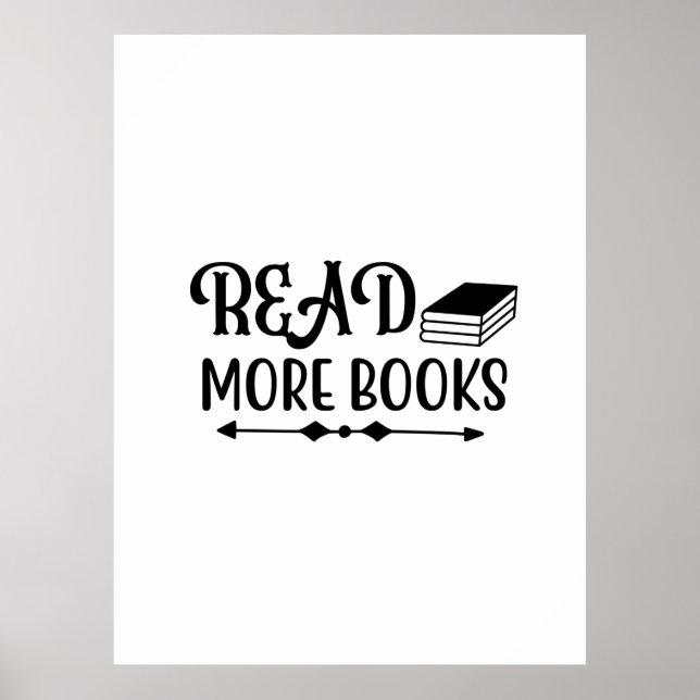 Reading Art Read More Books Poster (Front)