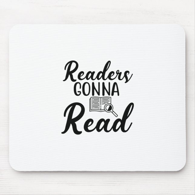 Reading Art Readers Gonna Read Mouse Pad (Front)