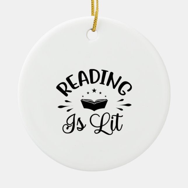 Reading Art Reading Is Lit Ceramic Ornament (Front)