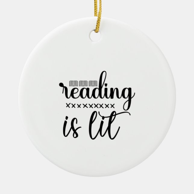 Reading Art Reading Is Lit Ceramic Ornament (Front)