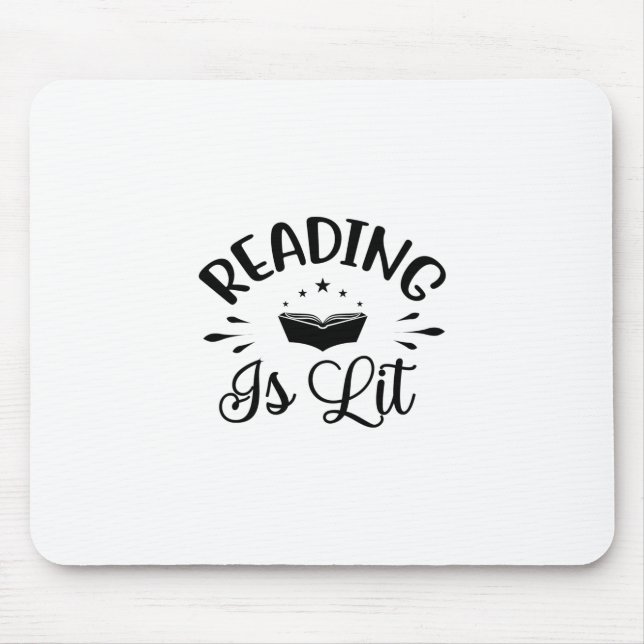 Reading Art Reading Is Lit Mouse Pad (Front)