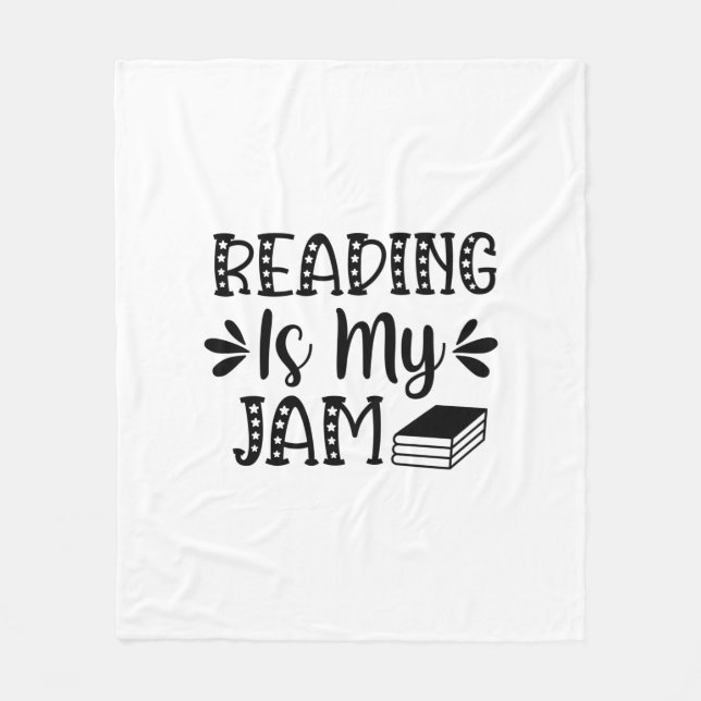 Reading Art Reading Is My Jam Fleece Blanket (Front)