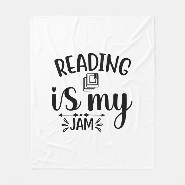 Reading Art Reading Is My Jam Fleece Blanket (Front)
