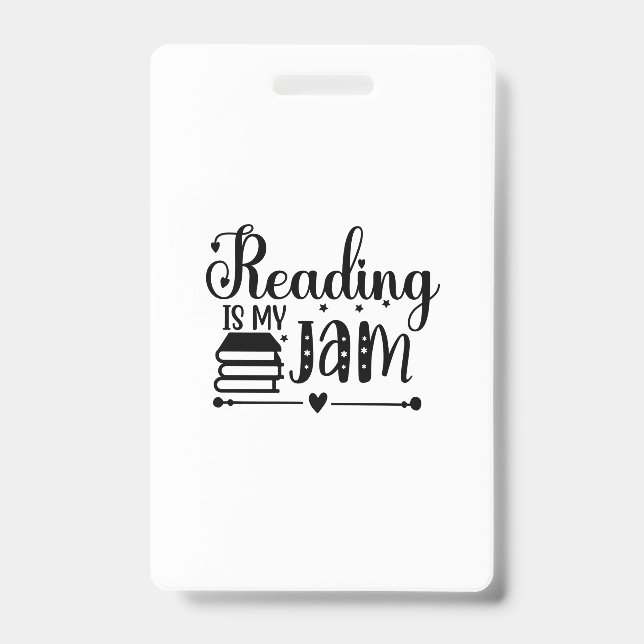Reading Art Reading Is My Jam ID Badge (Front)
