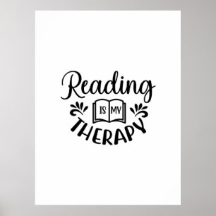 Reading Art Reading Is My Therapy Poster