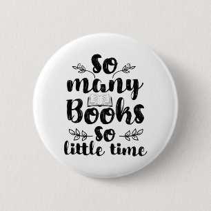 Reading Art So Many Books So Little Time 6 Cm Round Badge