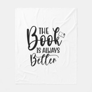 Reading Art The Book Is Always Better Fleece Blanket