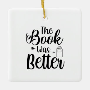Reading Art The Book Was Better Ceramic Ornament