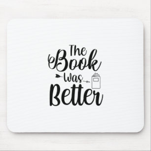 Reading Art The Book Was Better Mouse Pad