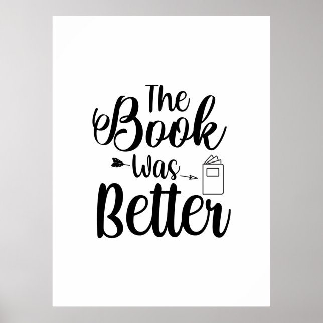Reading Art The Book Was Better Poster (Front)