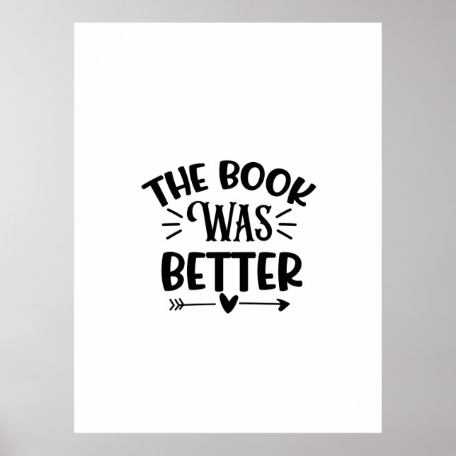Reading Art The Book Was Better Poster (Front)