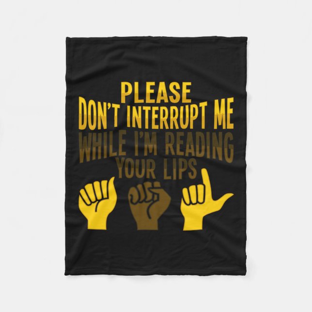 Reading Asl Hand Gesture Deaf Hearing Loss Awarene Fleece Blanket (Front)