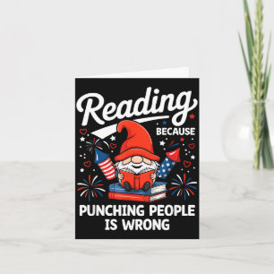 Reading because punching people is wrong gnome usa card