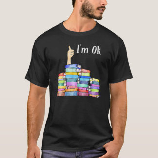 Reading Book  I'm Ok National Book  Day T-Shirt