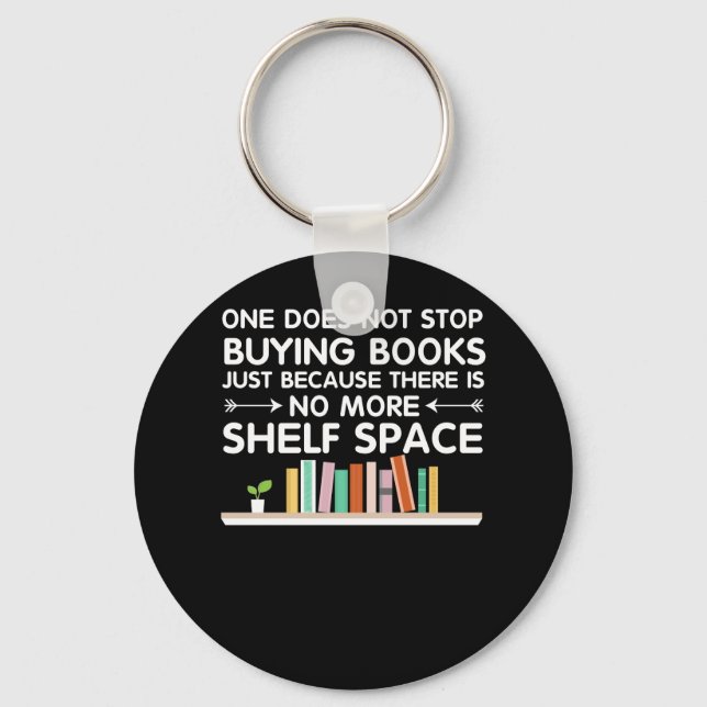 Reading Book Lover Stop Buying Books Key Ring (Front)