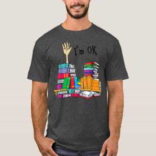 Reading Book Lovers I'm Ok National Book Lovers Da T-Shirt