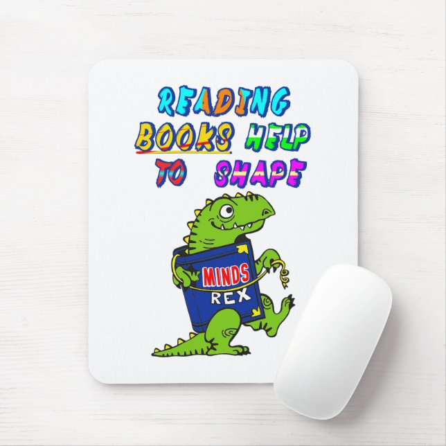 Reading Books Help To Shape Minds Mouse Pad (With Mouse)