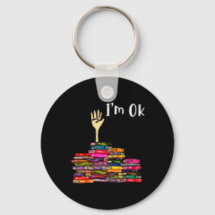 Reading Books Librarian Reader Nerd I'm Ok Teacher Key Ring