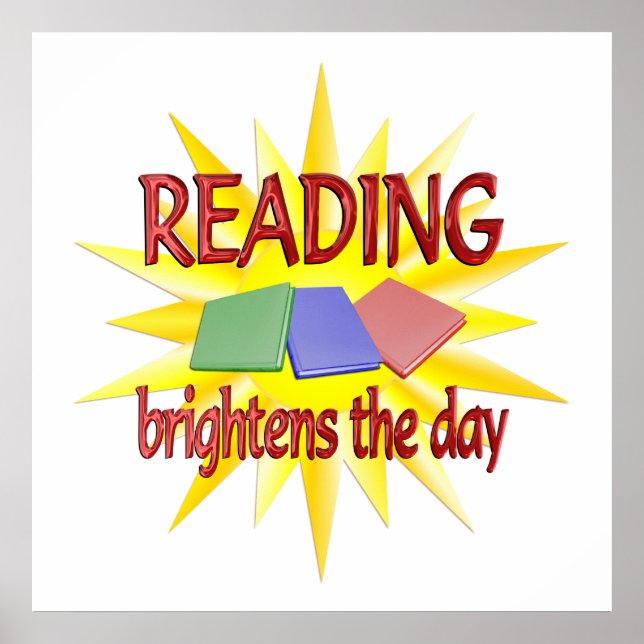 Reading Brightens Days Poster (Front)