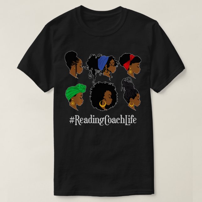 Reading Coach Life Black African American Afro Wom T-Shirt (Design Front)
