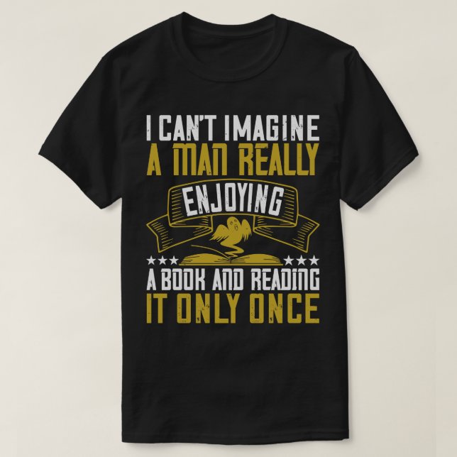 Reading Enjoy A Book Not Only Once T-Shirt (Design Front)