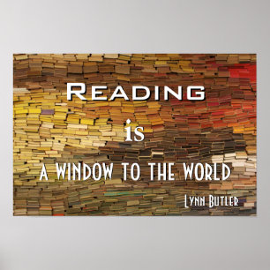 Reading is A Window To The World Photo Poster Prin