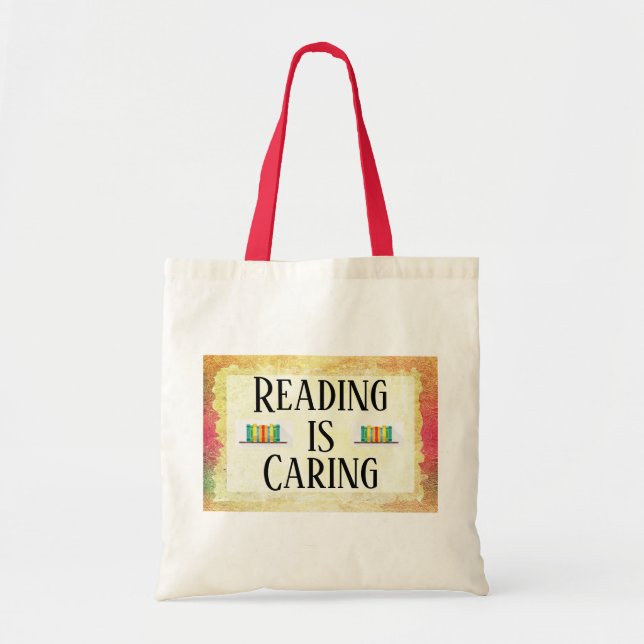 Reading is Caring Tote Bag (Front)