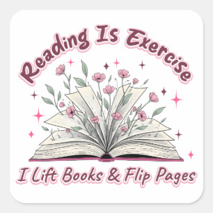 Reading Is Exercise....  Square Sticker