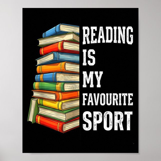Reading is favourite sport funny bookish bookstack poster (Front)