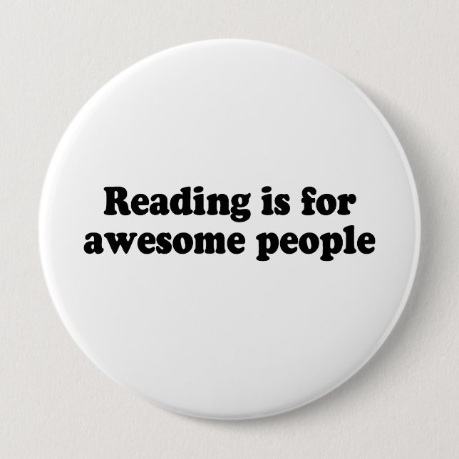 READING IS FOR AWESOME PEOPLE 10 CM ROUND BADGE (Front)