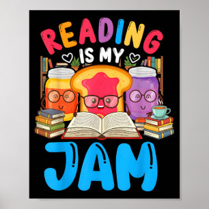 Reading is jam funny love to read books girls boys poster