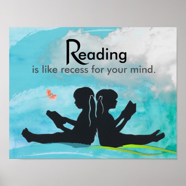 Reading Is Like Recess For Your Mind Poster (Front)