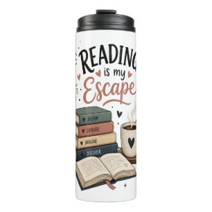 Reading Is My Escape - Cozy Book Lover Aesthetic Thermal Tumbler
