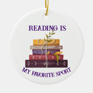 Reading Is My Favorite Sport  Ceramic Ornament