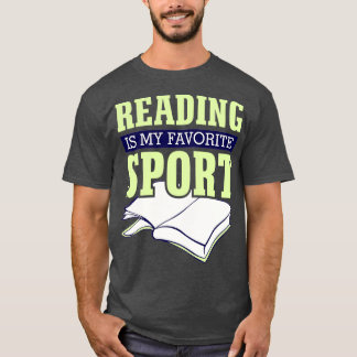 Reading is my favorite sport T-Shirt